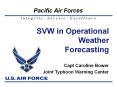 SVW in Operational Weather Forecasting