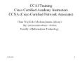 CCAI Training Cisco Certified Academy Instructors CCNA Cisco Certified Network Associate
