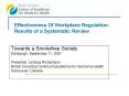 Effectiveness Of Workplace Regulation: Results of a Systematic Review