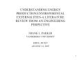 UNDERSTANDING ENERGY PRODUCTION ENVIRONMENTAL EXTERNALITIESA LITERATURE REVIEW FROM AN ENGINEERING P
