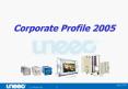 Corporate Profile 2005