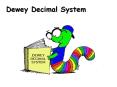 Dewey Decimal System
