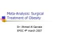 MetaAnalysis: Surgical Treatment of Obesity