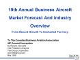 19th Annual Business Aircraft Market Forecast And Industry Overview From Record Growth To Uncharted