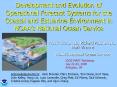 Development and Evolution of Operational Forecast Systems for the Coastal and Estuarine Environment