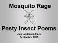 Mosquito Rage