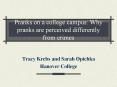 Pranks on a college campus: Why pranks are perceived differently from crimes