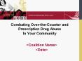 Combating Over-the-Counter and Prescription Drug Abuse In Your Community