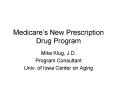 Medicares New Prescription Drug Program