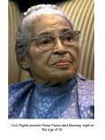 Civil Rights pioneer Rosa Parks died Monday night at the age of 92.