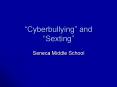 Cyberbullying and Sexting