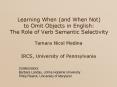 Learning When and When Not to Omit Objects in English: The Role of Verb Semantic Selectivity