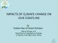 IMPACTS OF CLIMATE CHANGE ON OUR COASTLINE
