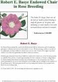 Dr. Robert Basye planted the seed for the Endowment with his tremendous gift of leadership, germplas