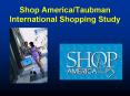 Shop AmericaTaubman International Shopping Study