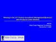 Winning in the 21st Century Investment Management Business: New Products