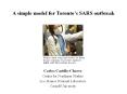 A simple model for Torontos SARS outbreak