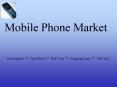 Mobile Phone Market