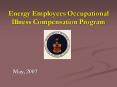 Energy Employees Occupational Illness Compensation Program