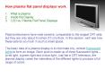 How plasma flat panel displays work.