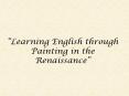 Learning English through Painting in the Renaissance