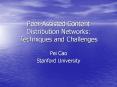 PeerAssisted Content Distribution Networks: Techniques and Challenges