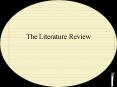 The Literature Review