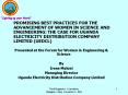 PROMISING BEST PRACTICES FOR THE ADVANCEMENT OF WOMEN IN SCIENCE AND ENGINEERING: THE CASE FOR UGAND
