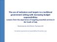 The use of indicators and targets in a multilevel government setting with increasing budget responsi