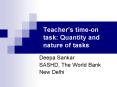 Teachers timeon task: Quantity and nature of tasks