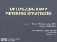 OPTIMIZING RAMP METERING STRATEGIES