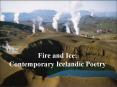 Fire and Ice: Contemporary Icelandic Poetry