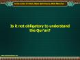 Is it not obligatory to understand the Quran