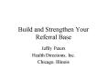 Build and Strengthen Your Referral Base