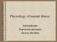 Physiology of mental illness