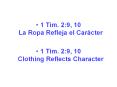 1 Tim. 2:9, 10                              La Ropa Refleja el Car