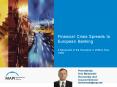 Financial Crisis Spreads to European Banking A Recession in the Eurozone in 2009 is Now Likely