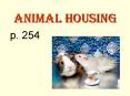 ANIMAL HOUSING