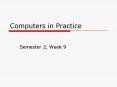 Computers in Practice