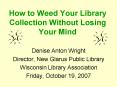 How to Weed Your Library Collection Without Losing Your Mind