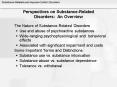Perspectives on SubstanceRelated Disorders: An Overview