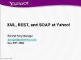 XML, REST, and SOAP at Yahoo