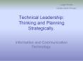 Technical Leadership: Thinking and Planning Strategically.