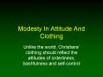Modesty In Attitude And Clothing