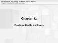 Chapter 12 Emotions, Health, and Stress