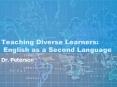 Teaching Diverse Learners: English as a Second Language