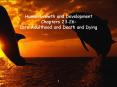 Human Growth and Development Chapters 2326: Late Adulthood and Death and Dying