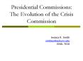 Presidential Commissions: The Evolution of the Crisis Commission