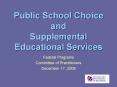 Public School Choice and Supplemental Educational Services