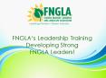 FNGLAs Leadership Training Developing Strong FNGLA Leaders